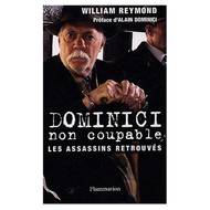 La couverture d'un des nombreux livres publiés sur l'affaire Dominici La couverture d'un des nombreux livres publiés sur l'affaire Dominici